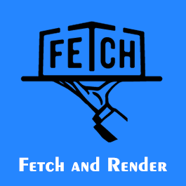 Fetch and Render چگونه کار میکند؟
